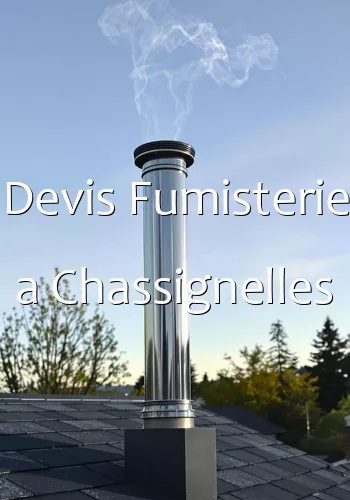 Devis Fumisterie a Chassignelles