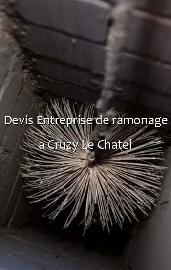 Devis Entreprise de ramonage a Cruzy Le Chatel