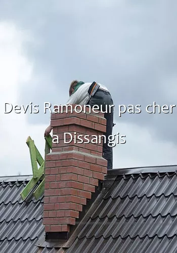 Devis Ramoneur pas cher a Dissangis