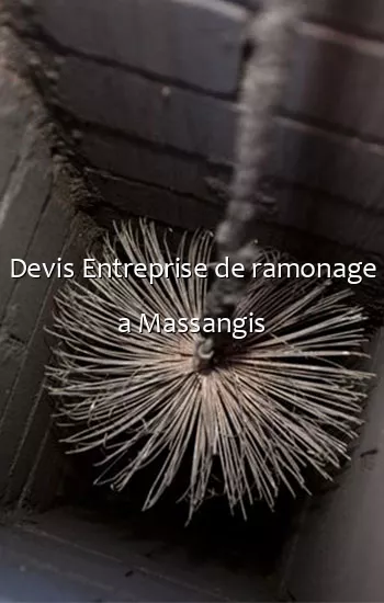 Devis Entreprise de ramonage a Massangis