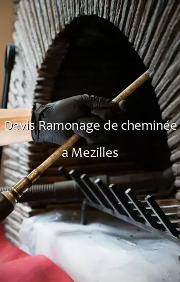Devis Ramonage de cheminée a Mezilles