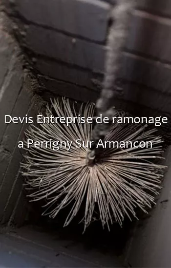 Devis Entreprise de ramonage a Perrigny Sur Armancon