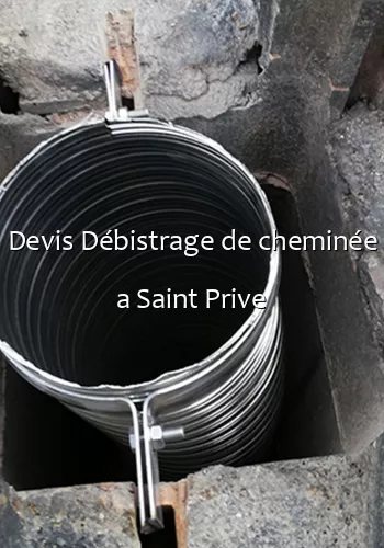 Devis Débistrage de cheminée a Saint Prive