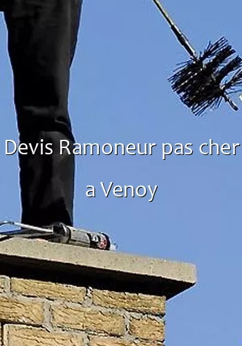 Devis Ramoneur pas cher a Venoy