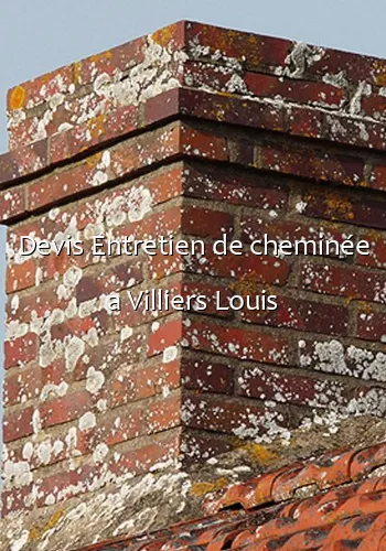 Devis Entretien de cheminée a Villiers Louis